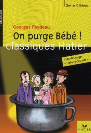 On purge bébé!