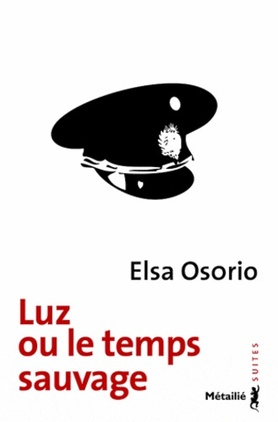 Luz ou le temps sauvage