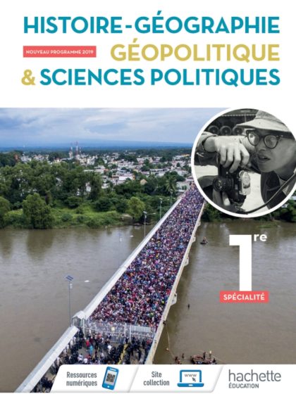 Histoire-Géographie, Géopolitique, Sciences Politiques - 1re 2019 - Enseignement de spécialité