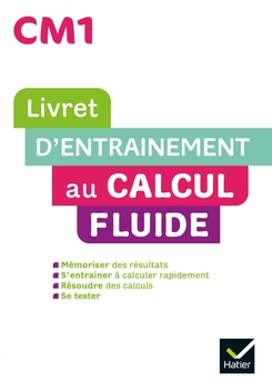Livret d'entrainement au calcul fluide CM1 - Ed.2022