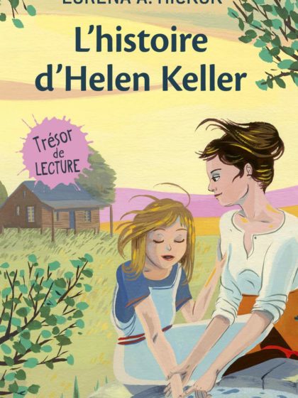 L'Histoire d'Helen Keller