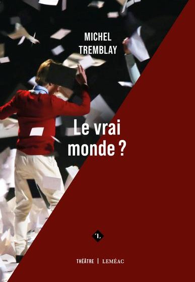 Le Vrai monde?