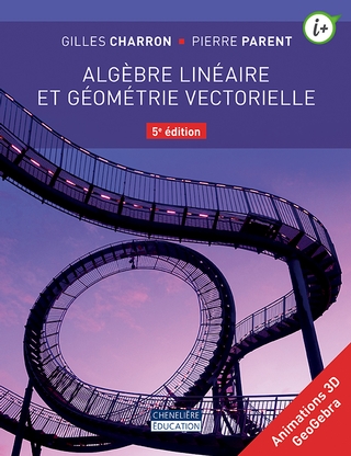 Math 105, Algèbre linéaire et géométrie vectorielle, 5e édition
