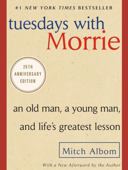 Tuesdays with Morrie