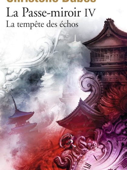 La passe-miroir T.4: La tempête des échos