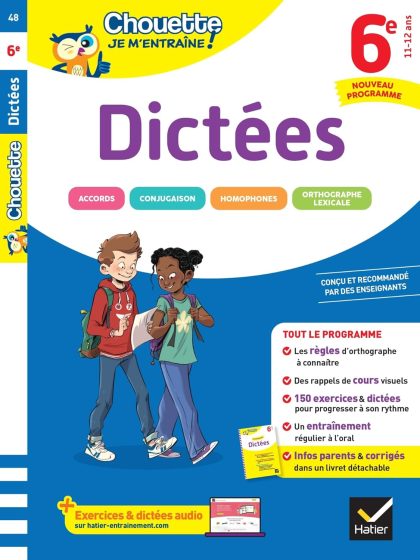 Chouette Je m'entraîne - Dictées 6e