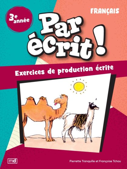 Par écrit! - Français, 3e année