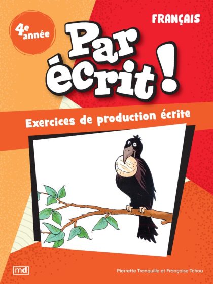 Par écrit! - Français, 4e année
