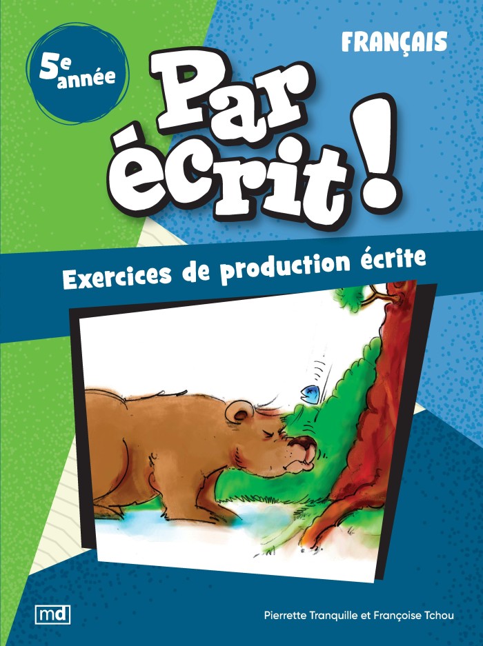 Par écrit! - Français, 5e année