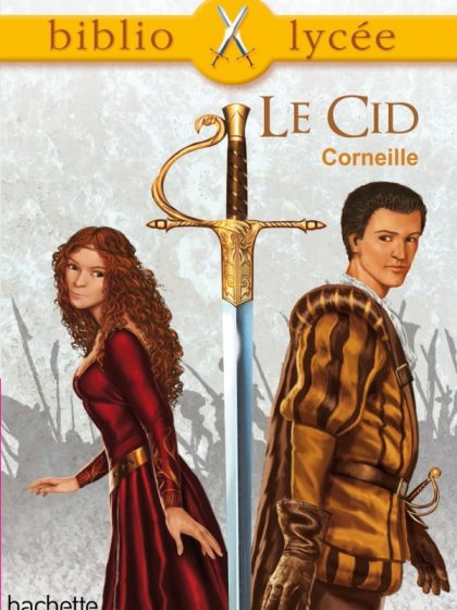 Le Cid, 2005 (Bibliolycée no 36) 2010