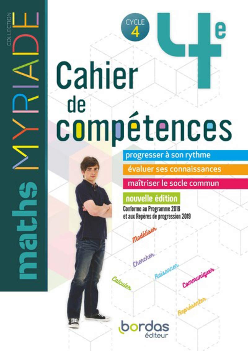 Myriade - Cahier de compétences - Mathématiques 4e * Cahier de l'élève (Ed. 2019)