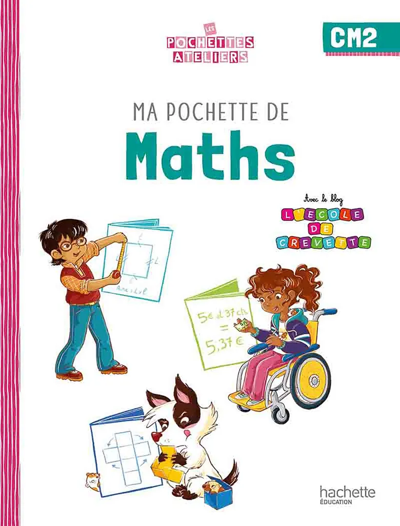 Ma pochette de maths CM2 - Les Pochettes Ateliers - Pochette élève