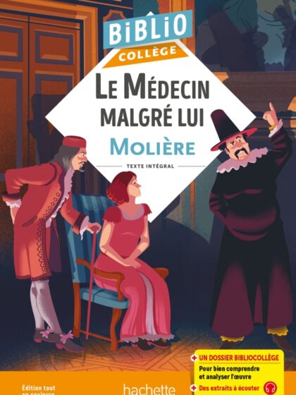 Le Médecin malgré lui, Hachette
