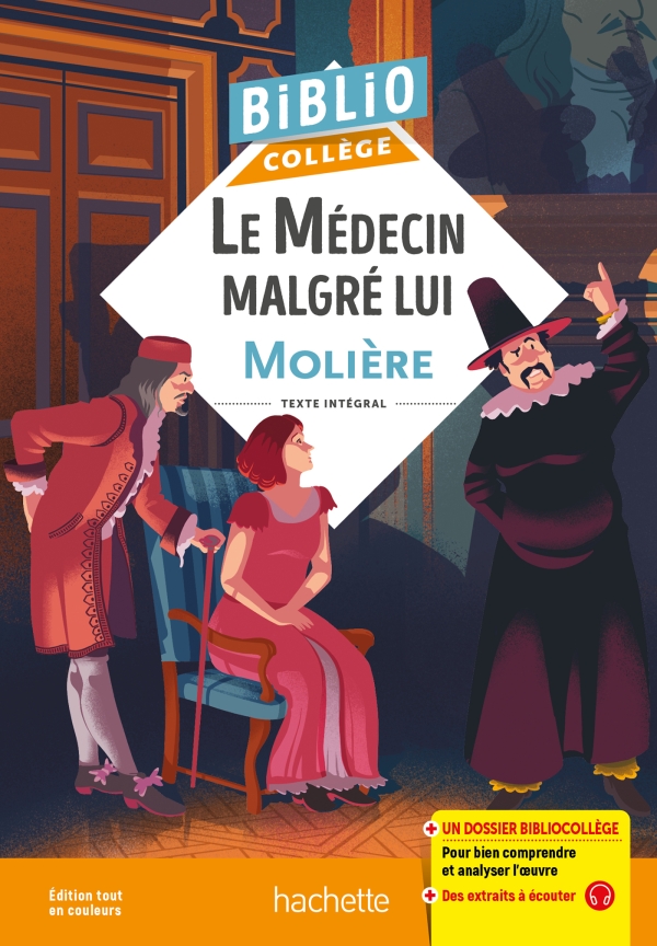 Le Médecin malgré lui, Hachette