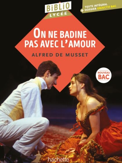 On ne badine pas avec l'amour - BAC 2025 - Bibliolycée