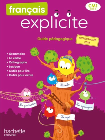 Français Explicite CM1 - Livre de l'élève - Ed. 2020