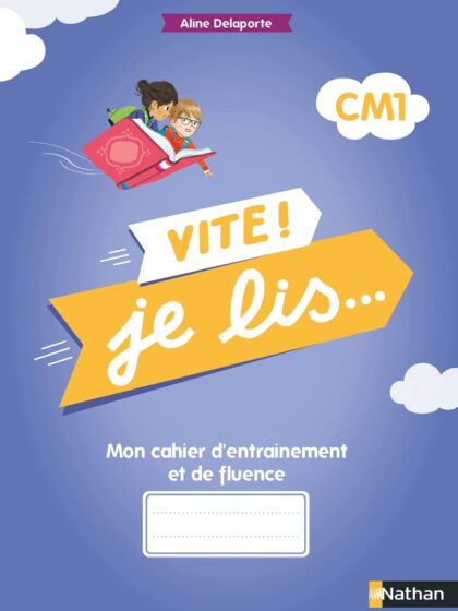Vite ! Je lis... : Mon cahier d'entraînement et de fluence CM1