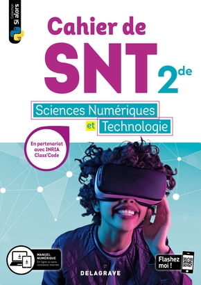 Sciences numériques et technologie 2de : manuel de l'élève 2019