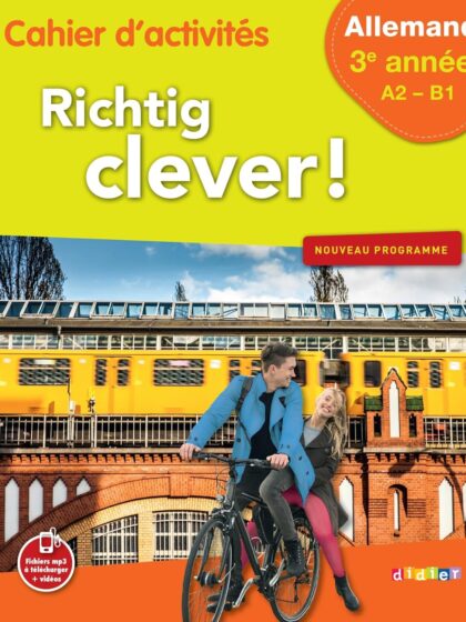 Richtig Clever 3e année, cahier d'activités, 2017