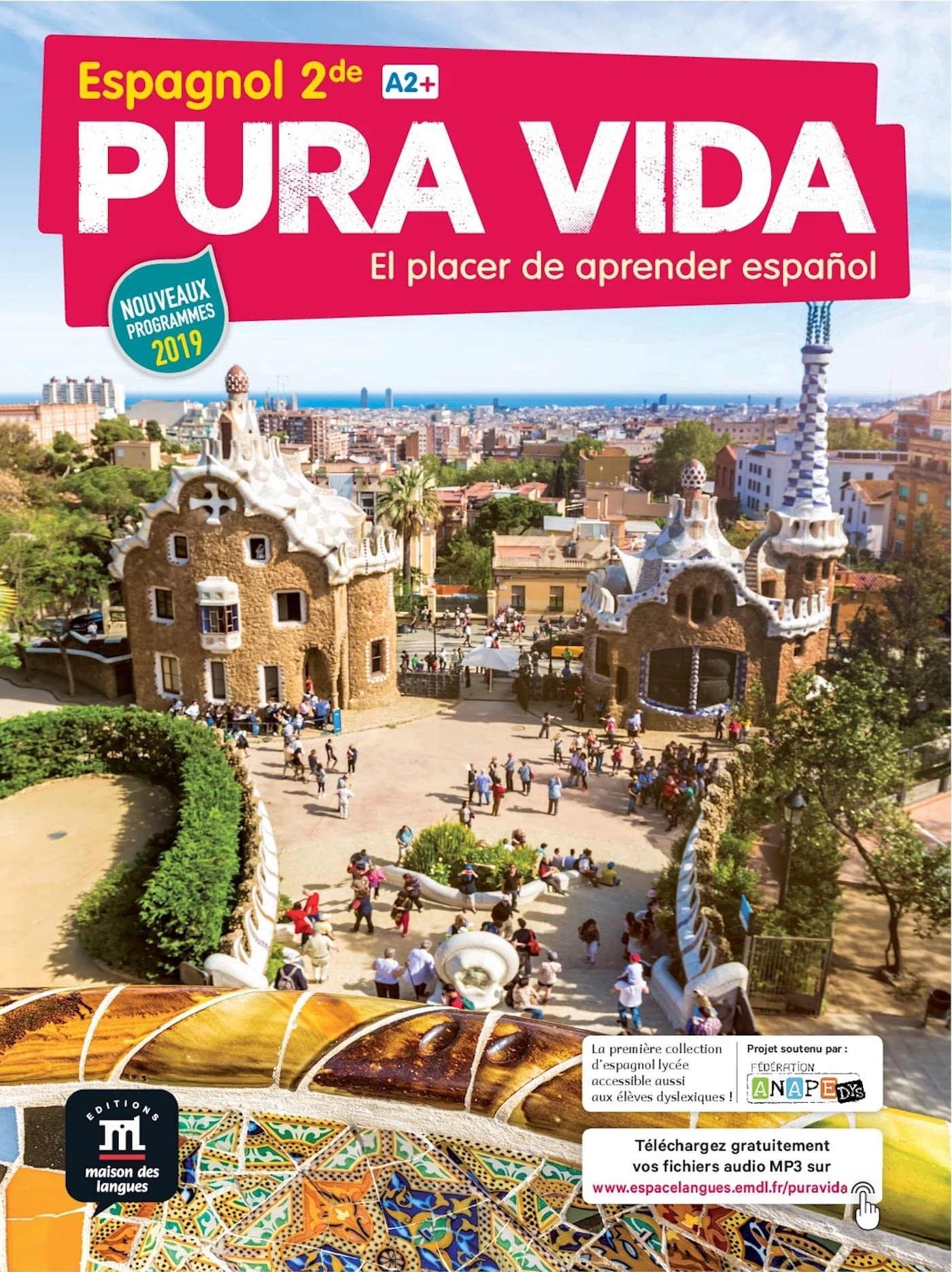 Espagnol 2nde A2 Pura vida - Livre de l'élève 2019