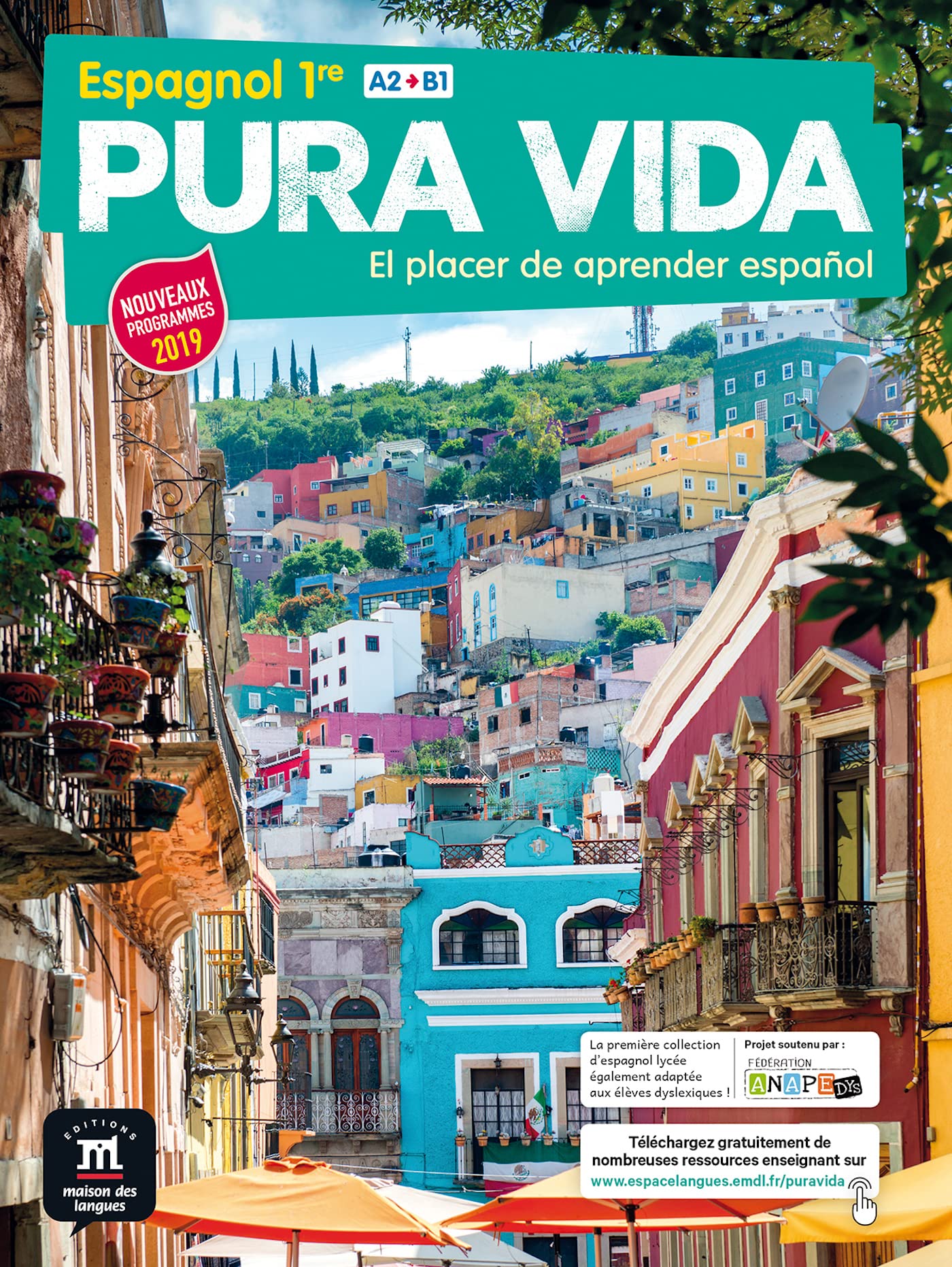 Pura vida - Espagnol 1e - livre de l'élève 2019