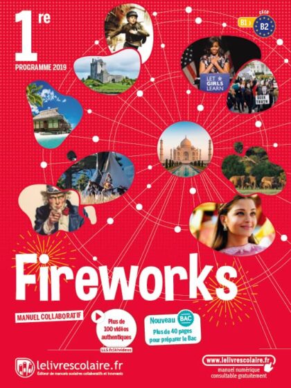 Fireworks 1re B1>B2, Manuel de l'élève-2019