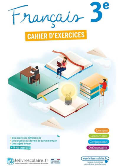 Français 3e - Cahier d'exercices - 2021