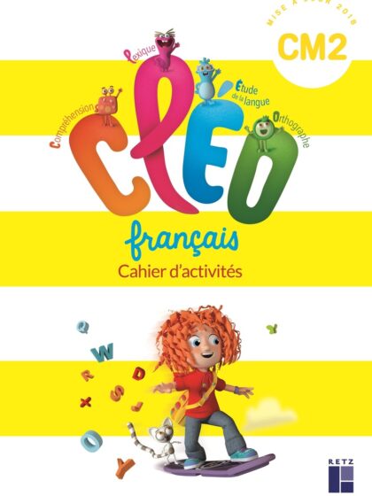 Cahier d'activités CM2 CLÉO - édition 2019