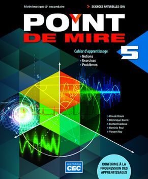 Point de mire : 5e Secondaire SN -cahier d'apprentissage