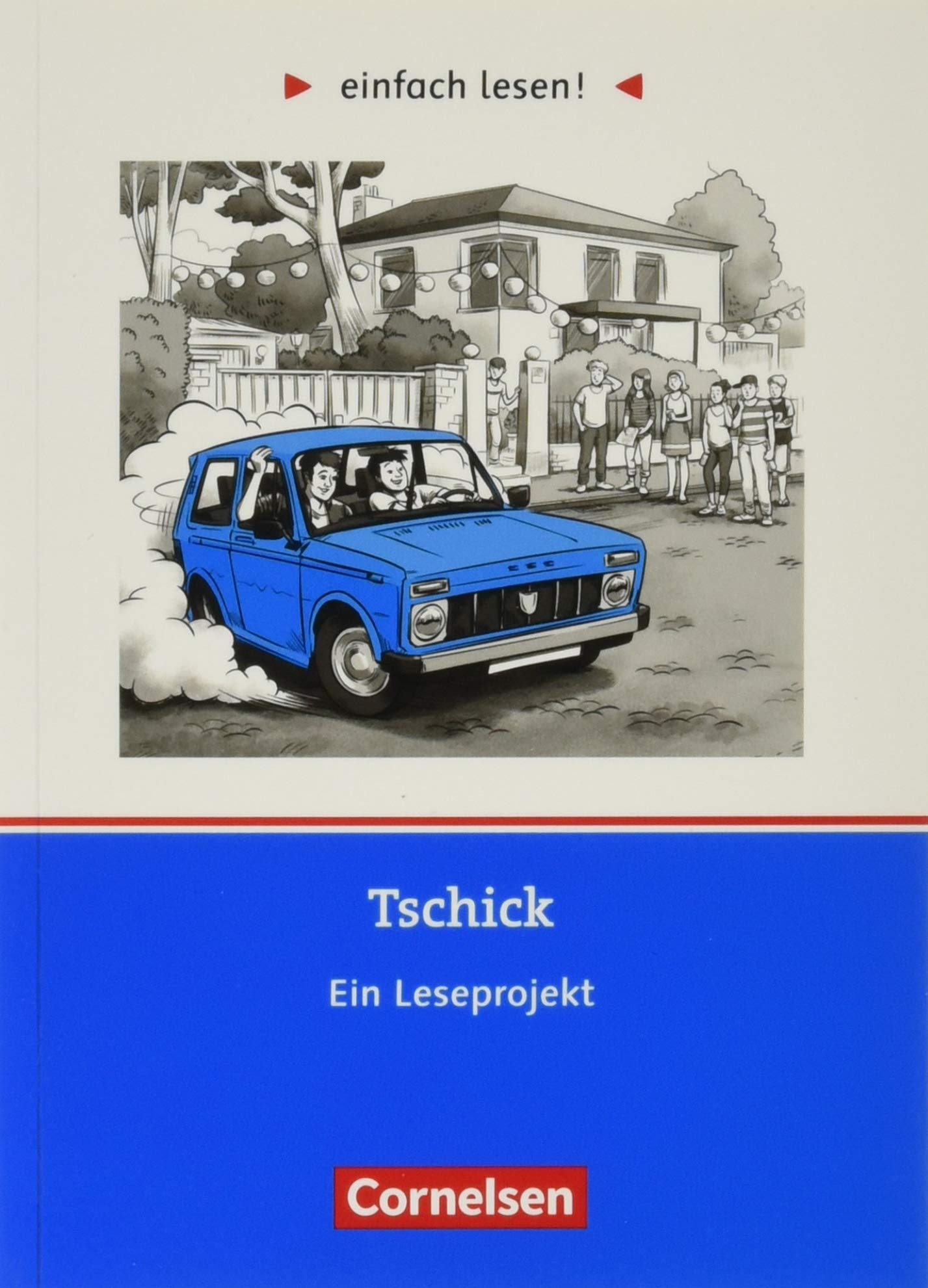 Tschick · Ein Leseprojekt - 2020