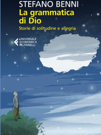 La Grammatica di Dio: Stori di solitudine e allegria