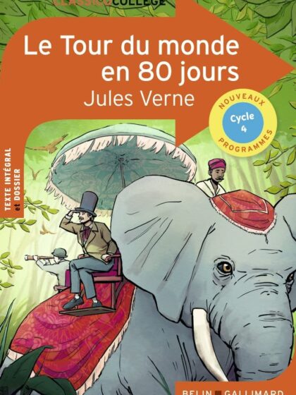Le Tour du monde en 80 jours - Belin Gallimard
