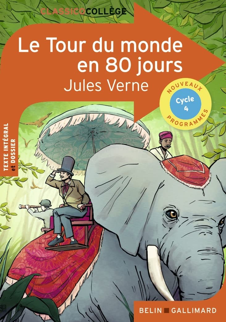 Le Tour du monde en 80 jours - Belin Gallimard