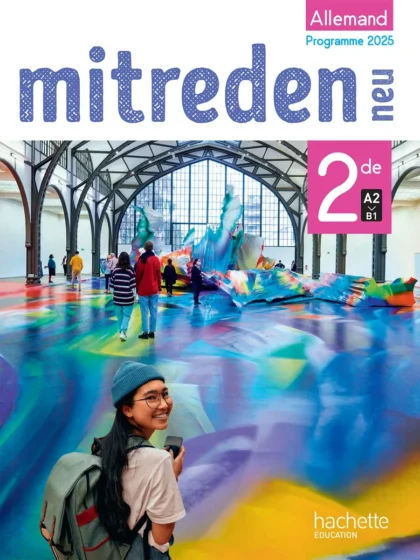 Mitreden Neu 2de - Livre élève - Ed. 2025