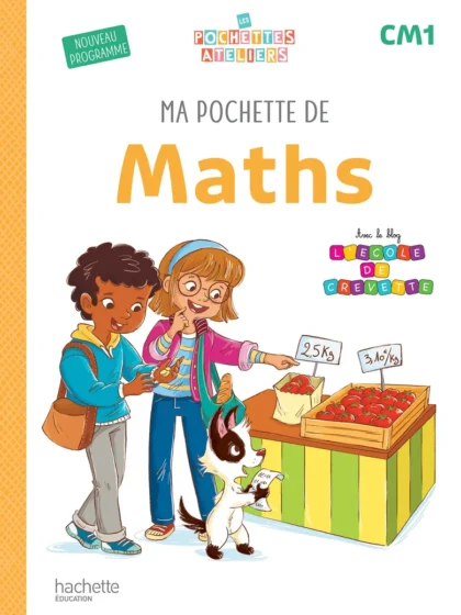Ma pochette de maths CM1 - Les Pochettes Ateliers - Pochette élève - Ed. 2026