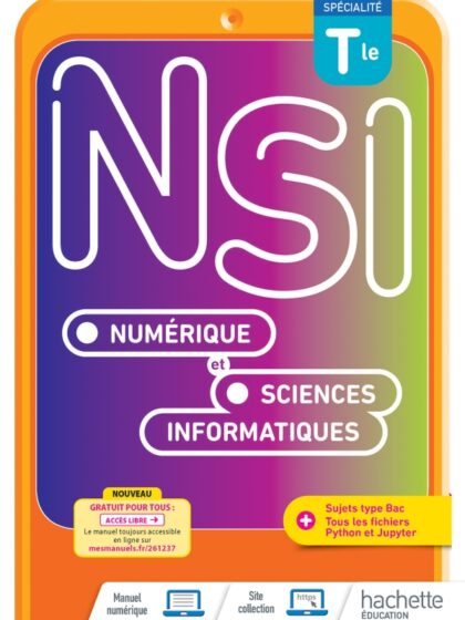 Numérique et Sciences Informatiques Tle Spécialité - Livre élève - Ed. 2022