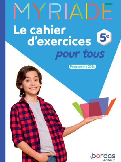 Myriade - Maths 5e - 2026 - Cahier d'exercices pour tous