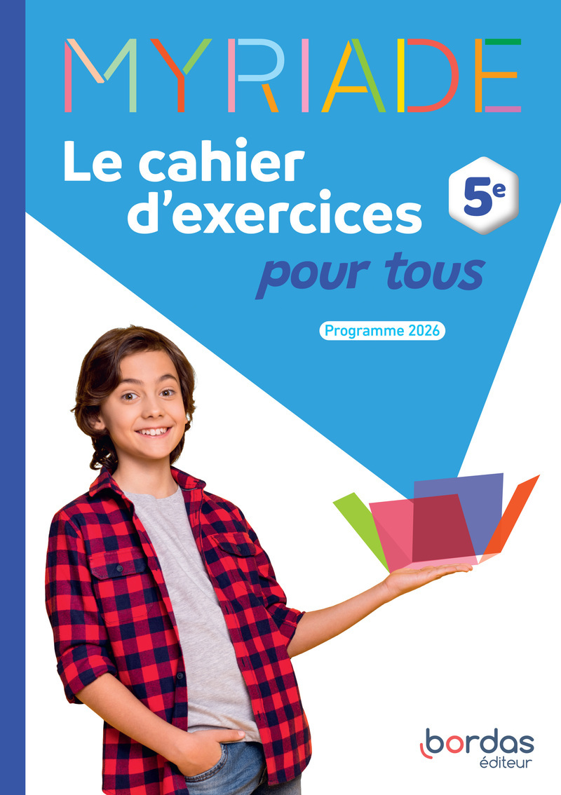 Myriade - Maths 5e - 2026 - Cahier d'exercices pour tous