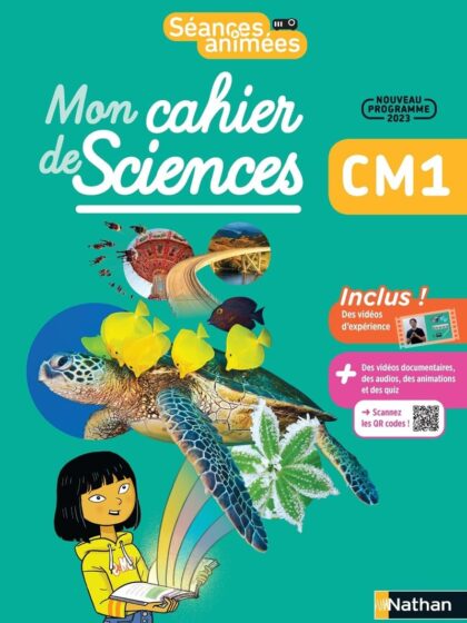 Séances animées - CM1 - Mon cahier des sciences