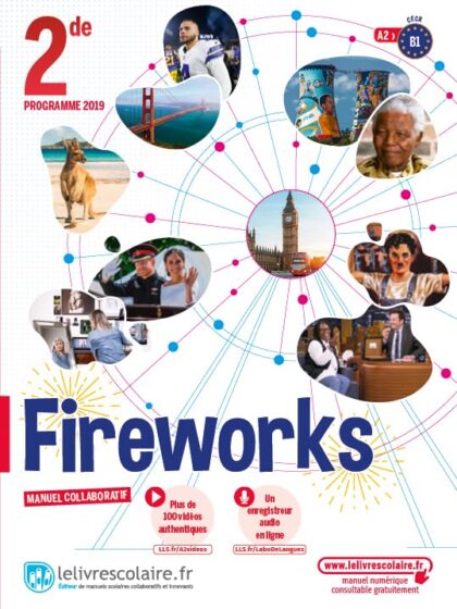 Fireworks 2de A2>B1 - Manuel d'élève - 2019