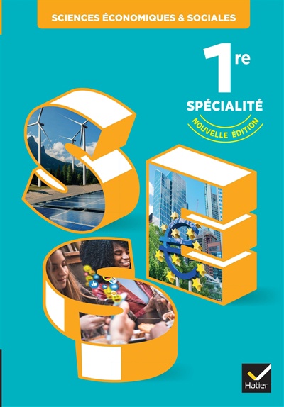 Sciences économiques & sociales: Livres de l'élève, 1re
