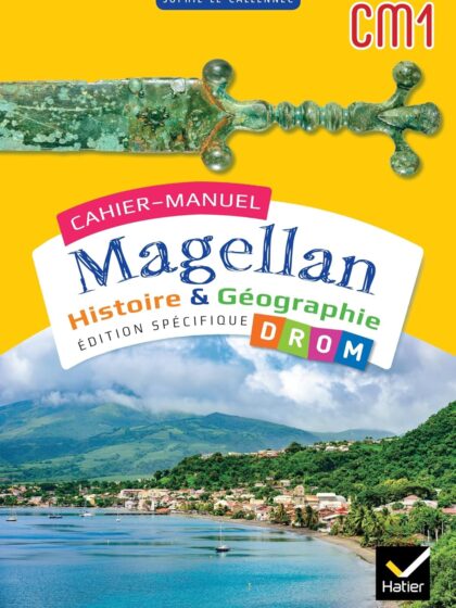 Cahiers Magellan - Histoire-Géographie CM1 - Cahier de l'élève (édition 2024)