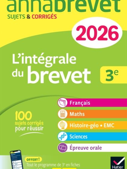 Annabrevet 2026 : L'intégrale du nouveau brevet, 3e (tout-en-un)