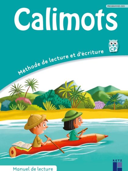 Calimots CP - Manuel de lecture-compréhension + mémo des mots - Programmes 2025