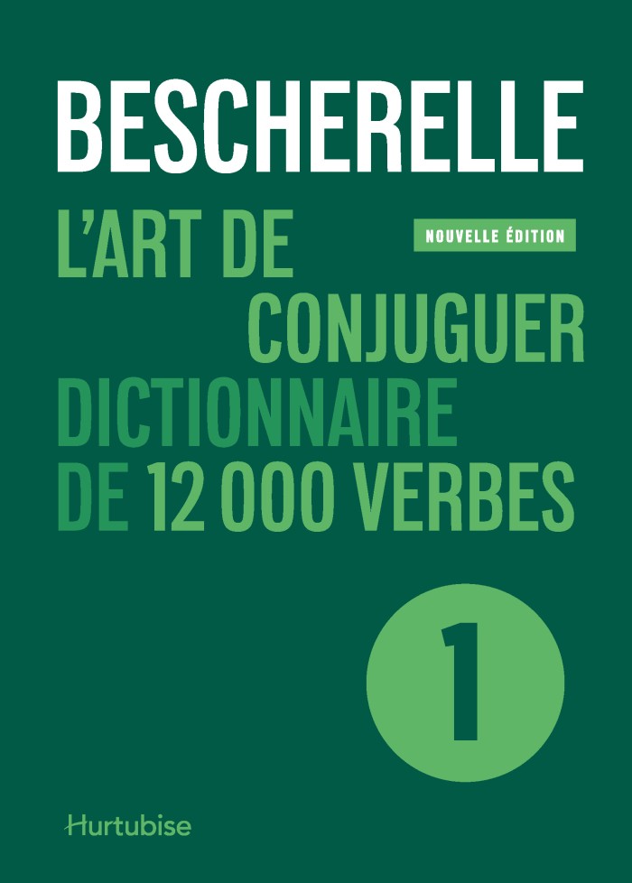 L'art de conjuguer, 12000 verbes, Bescherelle
